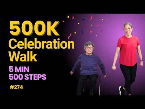 500K Celebration Walk: 500 Steps