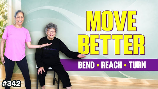April standing and Mom seated in a chair, both reaching an arm out to the side, with the words Move Better: Bend, Reach, Turn