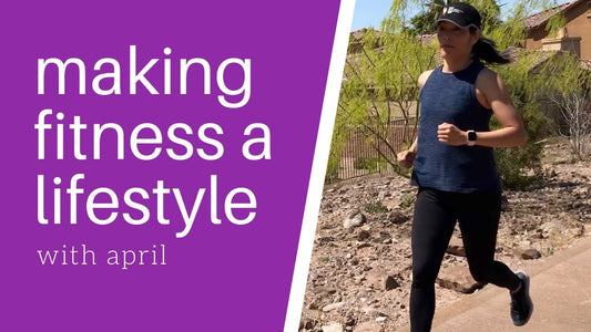 Making Fitness a Lifestyle