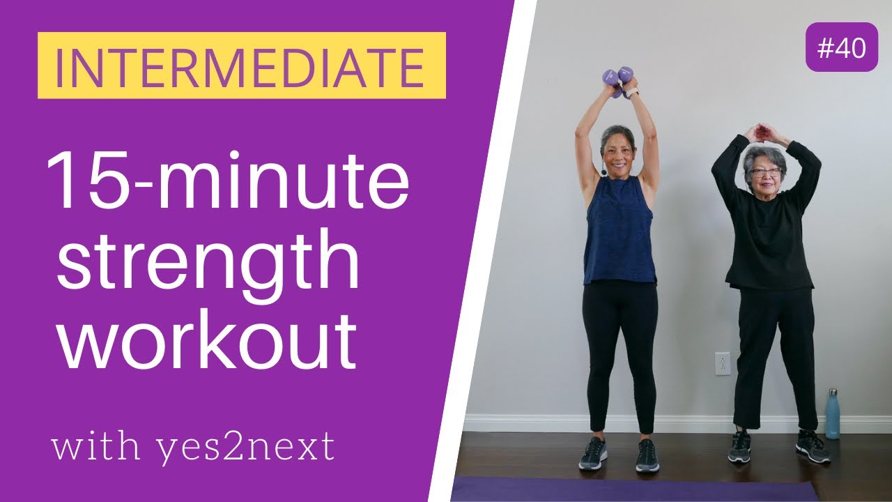 15 Minute Intermediate Strength Workout – yes2next