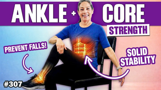 Stop Falls: Core & Ankle Workout (Seated/Standing),
