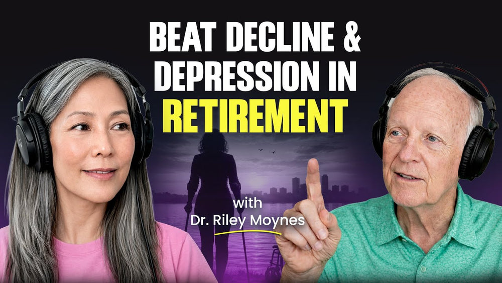 PODCAST: How to Stay Strong, Healthy, and Purposeful in Retirement | Riley Moynes, PhD