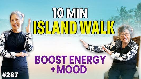 10-Min Island Walk | Energize, Burn Calories & Boost Mood | Day 13 Better Balance Program