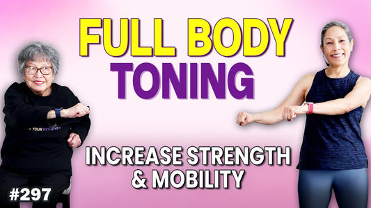Full Body Toning for Seniors | Burn Fat, Build Strength & Improve Balance